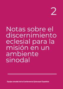 Notas sobre el Discernimiento eclesial sinodal