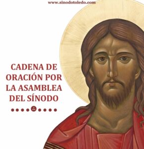 Cadena de oración por la Asamblea del Sínodo